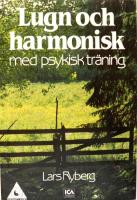 Lugn och harmonisk med psykisk tr&auml;ning