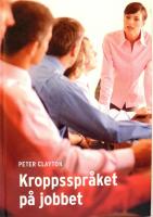 Kroppsspr&aring;ket p&aring; jobbet