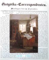 &Ouml;stg&ouml;ta correspondenten 150 &aring;r : en minnesskrift : [1838-1988]
