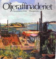 Oljeraffinaderiet i Nyn&auml;shamn 50 &aring;r. Pionj&auml;rtiden
