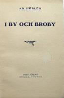  I By och Broby. Folklivsskildring fr&aring;n Norra Sm&aring;land