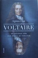 Voltaire : En filosof f&ouml;r den b&auml;sta av v&auml;rldar