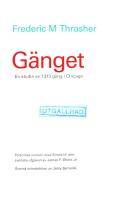 G&auml;nget : en studie av 1313 g&auml;ng i Chicago