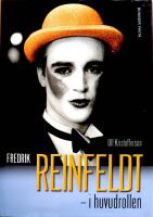 Fredrik Reinfeldt : i huvudrollen