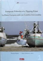 European fisheries at a tipping-point = La pesca europea ante un cambio irreversible