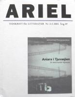 ARIEL. Tidskrift f&ouml;r litteratur. Nr 2-3, 2005. Aniara i Tjuvasjien. En dokument&auml;r t&aring;gmovie.