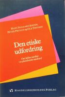 Den etiske udfordring - om f&aelig;lles v&aelig;rdier i et pluralistisk samfund