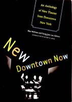 New Downtown Now : An Anthology of New Theater from Downtown New York