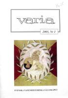 Varia nr 1, 2005. Svenska Vapenhistoriska S&auml;llskapet