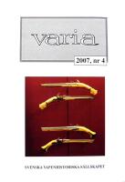 Varia nr 4, 2007. Svenska Vapenhistoriska S&auml;llskapet