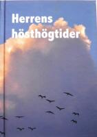 Herrens h&ouml;sth&ouml;gtider