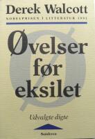 &Oslash;velser f&oslash;r eksilet. Udvalgte digte. 