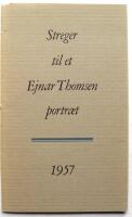 Streger til et Ejnar Thomsen portr&aelig;t. (Jubil&aelig;umsskrift 1957). 