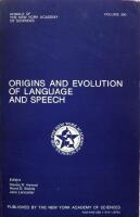 Origins and Evolution of Language and Speech (Annals of the New York Academy of Sciences ; v. 280)