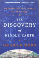 The Discovery of Middle Earth: Mapping the Lost World of the Celts