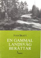 En gammal landsv&auml;g ber&auml;ttar