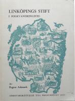 Link&ouml;pings stift i folkvandringstid : &auml;mbetsber&auml;ttelse till pr&auml;stm&ouml;tet 1967 
