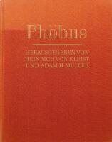 Ein Journal f&uuml;r die Kunst. Hrsg. v. Heinrich von Kleist und Adam H. M&uuml;ller. Nachwort und Kommentar von Helmut Semdner. 