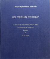 Bernard Siegfried Albinus (1697-1770) on 'human nature' - anatomical and physiological ideas in eighteenth century
