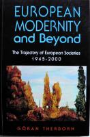 European Modernity and Beyond: The Trajectory of European Societies, 1945-2000