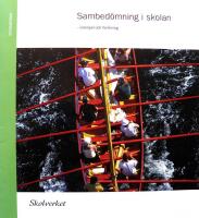 Sambed&ouml;mning i skolan : forskning och arbetsmodeller