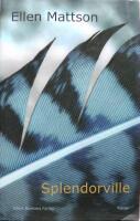 Splendorville
