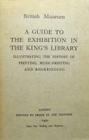 A guide to the exhibition in the King&acute;s Library illustrating the history of printing, music-printing and bookbinding. 