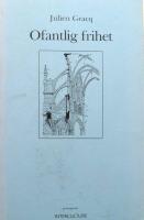 Ofantlig frihet : prosapoem