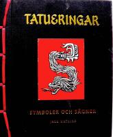 Tatueringar : symboler och s&auml;gner