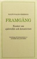Framg&aring;ng : ess&auml;er om sj&auml;lvtillit och kreativitet