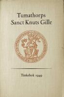 Tumathorps Sanct Knuts Gille. T&auml;nkebok 1949