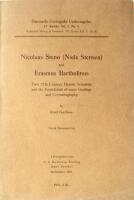 Nicolaus Steno (Niels Stensen) and Erasmus Bartholinus. Two 17th Century Danish Scientists and the Foundation of exact Geology and Crystallography.  