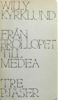 Fr&aring;n br&ouml;llopet till Medea - tre pj&auml;ser: Br&ouml;llopet / Platanh&aring;rsdialog p&aring; en &ouml; i Aigaion / Medea fr&aring;n Mbongo  