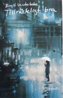 Tillr&auml;ckligt bra