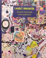 Landet innanf&ouml;r : kreativt skrivande inom psykiatrin
