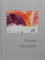 Nils Gehlin : tv&auml;rsnitt