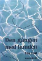 Den g&aring;ngen med hunden