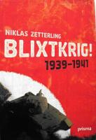 Blixtkrig! : 1939-1941