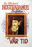 Nostradamus profetior om v&aring;r tid 