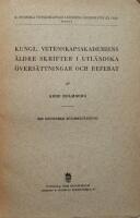 Kungl. Vetenskapsakademiens &auml;ldre skrifter i utl&auml;ndska &ouml;vers&auml;ttningar och referat. Mit deutscher Zusammenfassung. 