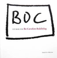 En bok om Bo Cavefors bokf&ouml;rlag