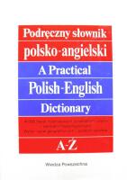 Podręczny słownik polsko-angielski - A practical polish-english dictionary