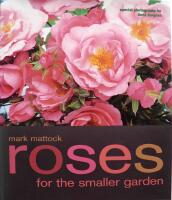 Roses for the Smaller Garden