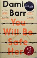 You will be safe here