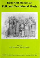Historical Studies on Folk and Traditional Music. ICTM Study Group on Historical Sources of Folk Music: Conference Report, Copenhagen 24-28 April 1995  