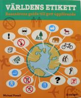 V&auml;rldens etikett : resen&auml;rens guide till gott uppf&ouml;rande