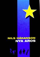 Nya Aros : roman i skilda ber&auml;ttelser