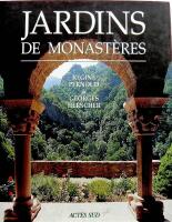 Jardins de monast&egrave;res