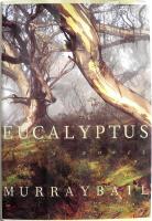 Eucalyptus - a novel