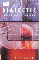 Dialectic: The Pulse of Freedom